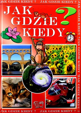 Jak Gdzie Kiedy (twarda) [KSIĄŻKA]