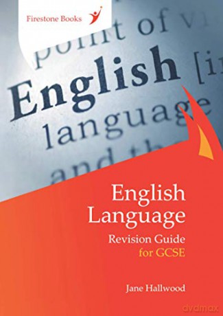 English Language Revision Guide for GCSE: Dyslexia-Friendly Edition: 4 Perfect for catch-up! - Jane Hallwood [KSIĄŻKA]