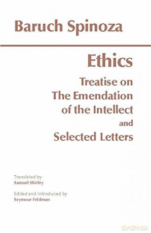 Ethics: Treatise On The Emendation Of The Intellect And Selected Letters (Hackett Classics) - Baruch Spinoza [KSIĄŻKA]