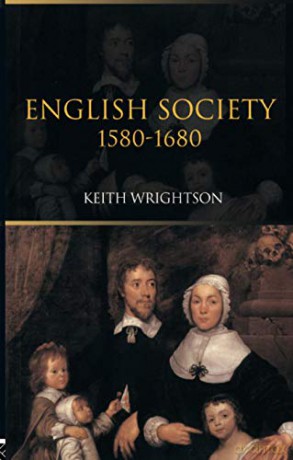 English Society 1580-1680 - Keith Wrightson [KSIĄŻKA]
