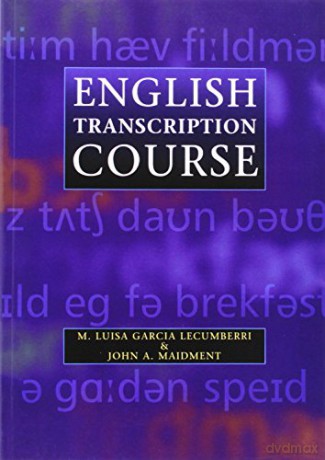 English Transcription Course Hodder Arnold Publication - Maria Luisa Garcia Lecumberri [KSIĄŻKA]