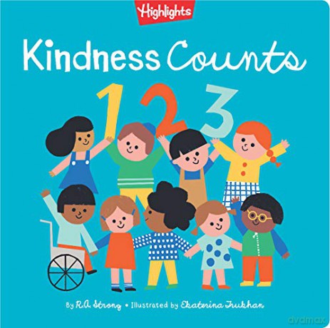 Kindness Counts 123: A Highlights Book About Kindness (Books Of Kindness) - R. A. Strong [KSIĄŻKA]