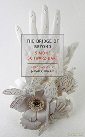 The Bridge Of Beyond (New York Review Books Classics) - Simone Schwarz-Bart [KSIĄŻKA]