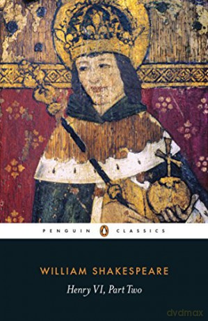 Henry Vi Part Two - William Shakespeare [KSIĄŻKA]