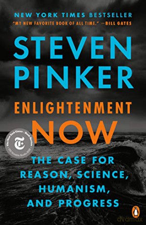 Enlightenment Now: The Case for Reason, Science, Humanism, and Progress - Steven Pinker [KSIĄŻKA]