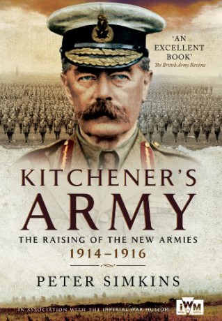 Kitchener's Army: The Raising Of The New Armies 1914 - 1916 - Peter Simkins [KSIĄŻKA]