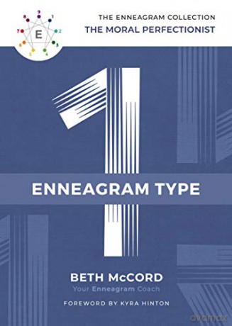 Enneagram Collection Type 1: The Moral Perfectionist The Enneagram Collection - Beth Mccord [KSIĄŻKA]