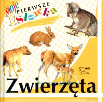 Moje Pierwsze Słówka Zwierzęta (twarda) [KSIĄŻKA]