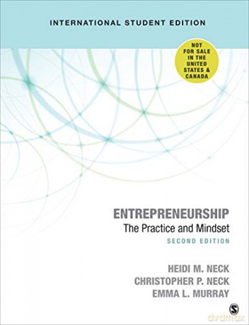 Entrepreneurship - International Student Edition: The Practice and Mindset - Heidi M. Neck [KSIĄŻKA]