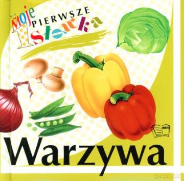 Moje Pierwsze Słówka Warzywa (twarda) [KSIĄŻKA]