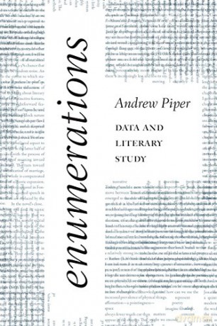 Enumerations: Data and Literary Study - Andrew Piper [KSIĄŻKA]