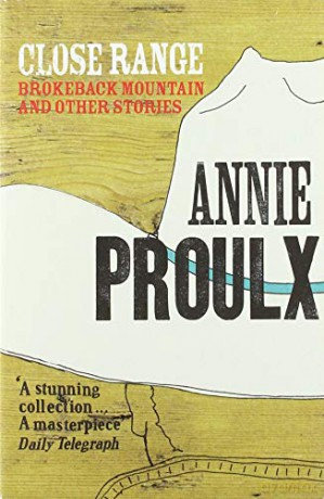 Close Range: Wyoming Stories (Wyoming Stories 1) - Annie Proulx [KSIĄŻKA]