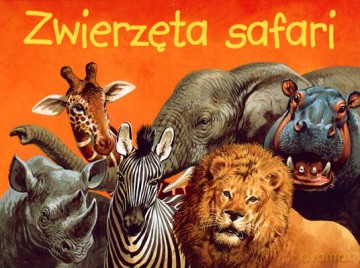 Zwierzęta Safari (twarda) [KSIĄŻKA]