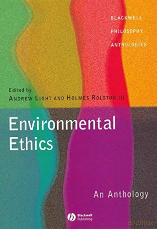 Environmental Ethics: An Anthology Blackwell Philosophy Anthologies: 19 - Andrew Light [KSIĄŻKA]