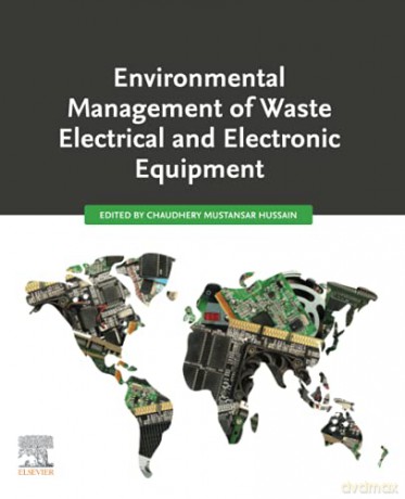 Environmental Management of Waste Electrical and Electronic Equipment - Chaudhery Mustansar Hussain [KSIĄŻKA]