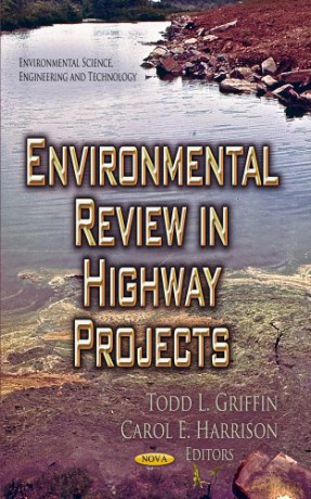 ENVIRONMENTAL REVIEW IN HIGHW. Environmental Science, Engineering and Technology - Griffin T.L. [KSIĄŻKA]