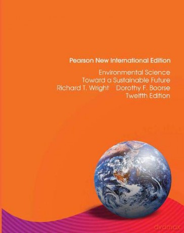 Environmental Science: Pearson New International Edition: Toward a Sustainable Future - Richard Wright [KSIĄŻKA]
