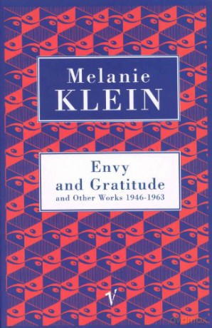 Envy And Gratitude And Other Works 1946-1963 - Melanie Klein [KSIĄŻKA]