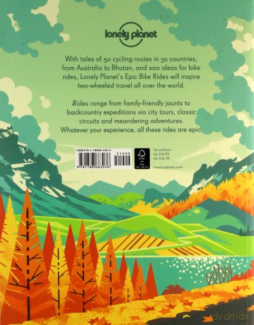 Epic Bike Rides of the World: explore the planet's most thrilling cycling routes Lonely Planet - Lonely Planet [KSIĄŻKA]