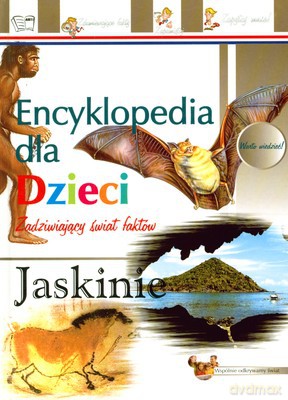 Encyklopedia Dla Dzieci Jaskinie (twarda) [KSIĄŻKA]