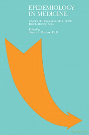 Epidemiology in Medicine - Charles Hennekens [KSIĄŻKA]