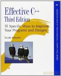 Effective C++: 55 Specific Ways To Improve Your Programs And Designs (Professional Computing) (Addison-Wesley Professional Computing Series) [KSIĄŻKA]