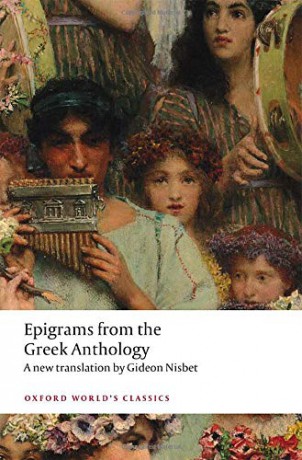 Epigrams from the Greek Anthology Oxford World's Classics - Gideon Nisbet [KSIĄŻKA]