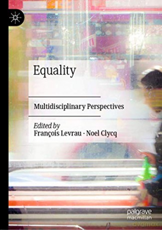 Equality: Multidisciplinary Perspectives - François Levrau [KSIĄŻKA]