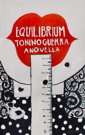 Equilibrium - Tonino Guerra [KSIĄŻKA]