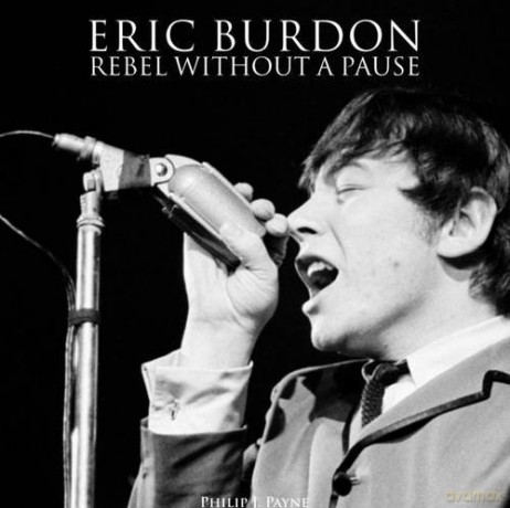Eric Burdon: Rebel Without a Pause - Philip J Payne [KSIĄŻKA]