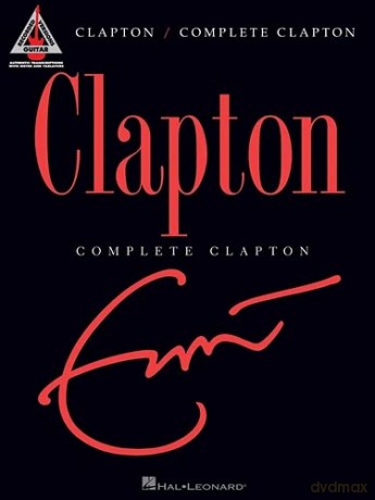 Eric Clapton: Complete Clapton - Guitar Recorded Versions - Eric Clapton [KSIĄŻKA]