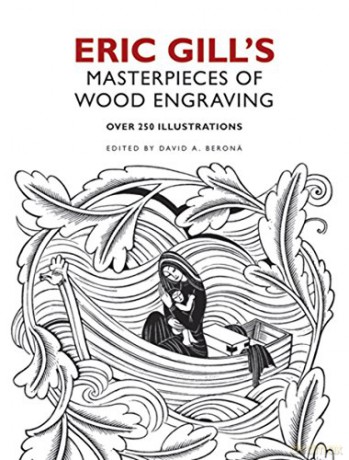 Eric Gill's Masterpieces of Wood Engraving: Over 250 Illustrations Dover Fine Art, History of Art - Eric Gill [KSIĄŻKA]