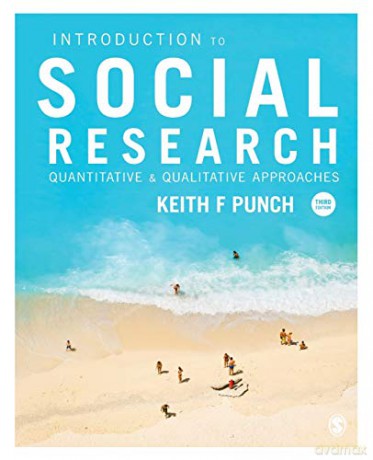 Introduction To Social Research: Quantitative And Qualitative Approaches - Keith F Punch [KSIĄŻKA]