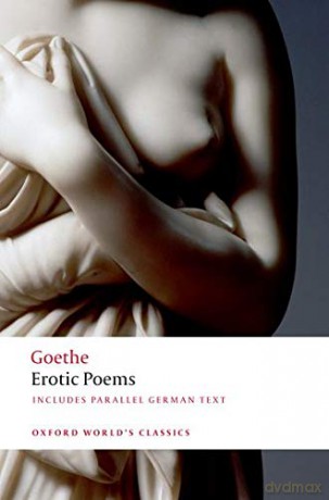Erotic Poems Oxford World's Classics - Johann Wolfgang von Goethe [KSIĄŻKA]
