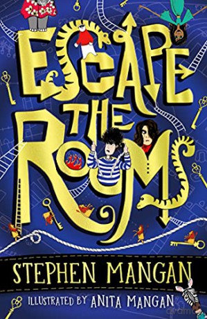Escape the Rooms the laugh-out-loud funny and mind-blowingly brilliant new book for kids! - Stephen Mangan [KSIĄŻKA]