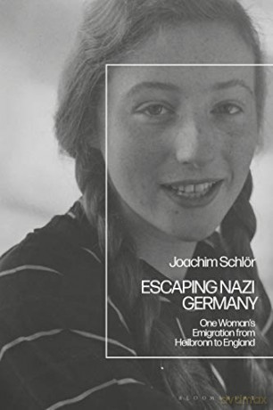 Escaping Nazi Germany: One Woman's Emigration from Heilbronn to England - Joachim Schlör [KSIĄŻKA]