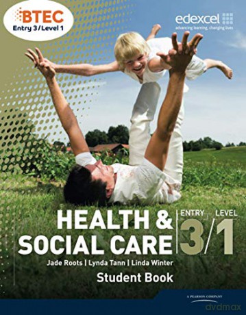 Btec Entry 3/Level 1 Health And Social Care Student Book - Jade Roots [KSIĄŻKA]