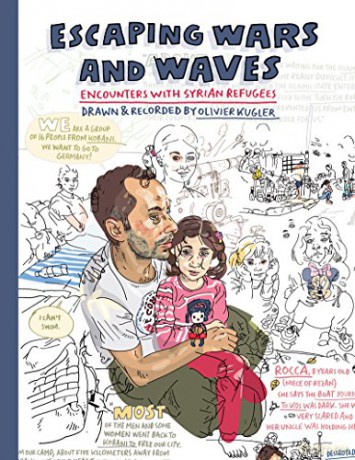 Escaping Wars and Waves: Encounters with Syrian Refugees - Olivier Kugler [KSIĄŻKA]