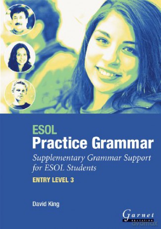 ESOL Practice Grammar: Supplementary Grammar Support for ESOL Students. ENTRY LEVEL 3 - David King [KSIĄŻKA]