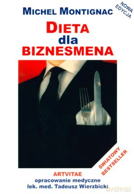 Dieta dla biznesmena - Montignac Michel [KSIĄŻKA]