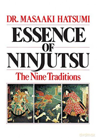 Essence of Ninjutsu: The Nine Traditions NTC SPORTS/FITNESS - Masaaki Hatsumi [KSIĄŻKA]