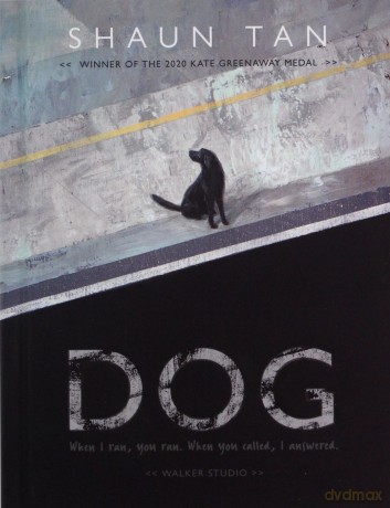 Dog - Shaun Tan [KSIĄŻKA]