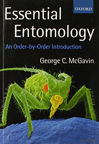 Essential Entomology: An Order-by-Order Introduction - George C. McGavin [KSIĄŻKA]