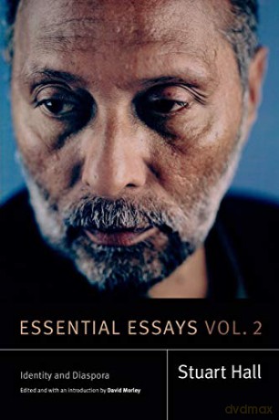 Essential Essays, Volume 2: Identity and Diaspora Stuart Hall: Selected Writings - Stuart Hall [KSIĄŻKA]