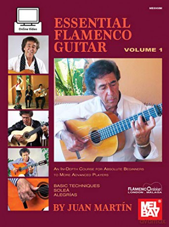 Essential Flamenco Guitar: Volume 1 - Juan Martin [KSIĄŻKA]