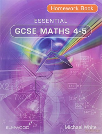 Essential GCSE Maths 4-5 Homework Book: 4-5 Essential Maths - Michael White [KSIĄŻKA]