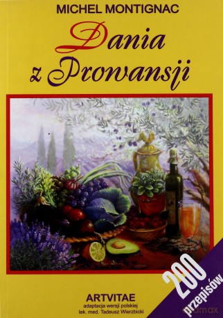 Dania z Prowansji - Montignac Michel [KSIĄŻKA]