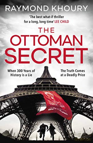 The Ottoman Secret - Raymond Khoury [KSIĄŻKA]