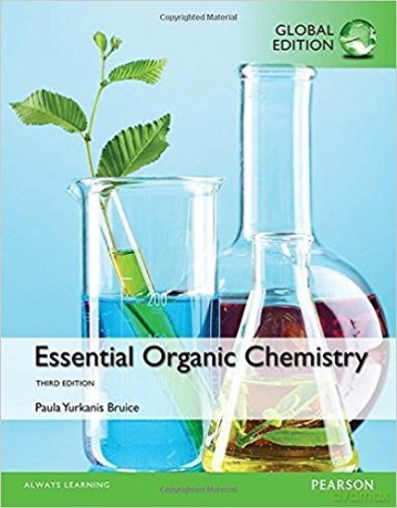 Essential Organic Chemistry: Global Edition, 3 Ed - Paula Bruice [KSIĄŻKA]