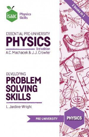 Essential Pre-University Physics and Developing Problem Solving Skills Isaac Physics - Anton C. Machacek [KSIĄŻKA]